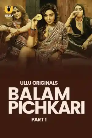 Balam Pichkari (2025) S01 Part 1