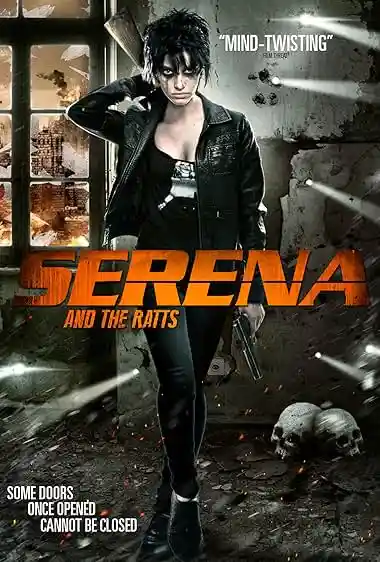 Serena and the Ratts (2012)